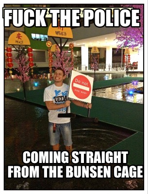 fuck-the-police-coming-straight-from-the-bunsen-cage