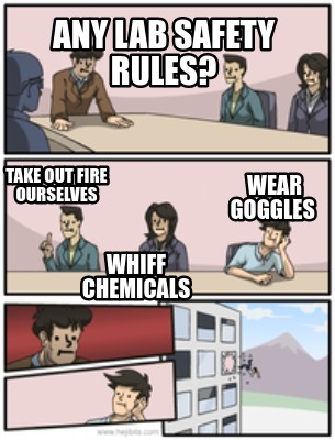Lab Safety Rules Meme