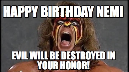 happy-birthday-nemi-evil-will-be-destroyed-in-your-honor