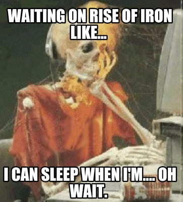 rise of iron memes