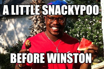 a-little-snackypoo-before-winston