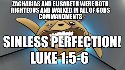 zacharias-and-elisabeth-were-both-righteous-and-walked-in-all-of-gods-commandmen