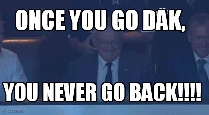 once-you-go-dak-you-never-go-back