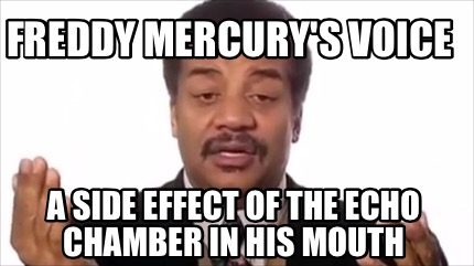 freddy-mercurys-voice-a-side-effect-of-the-echo-chamber-in-his-mouth