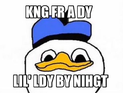 kng-fr-a-dy-lil-ldy-by-nihgt