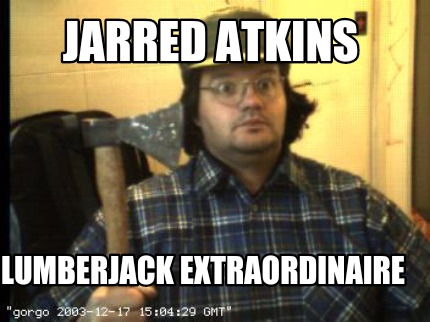 jarred-atkins-lumberjack-extraordinaire