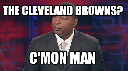 the-cleveland-browns-cmon-man