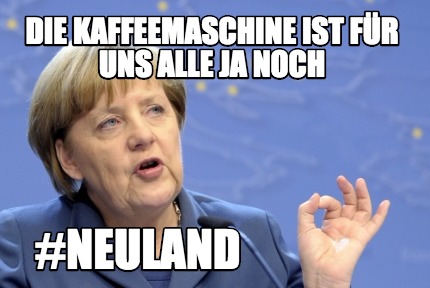 die-kaffeemaschine-ist-fr-uns-alle-ja-noch-neuland