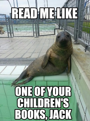 read-me-like-one-of-your-childrens-books-jack