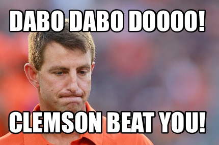 dabo-dabo-doooo-clemson-beat-you