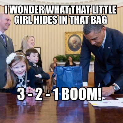 i-wonder-what-that-little-girl-hides-in-that-bag-3-2-1-boom