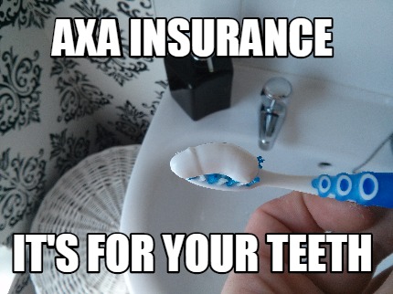 axa-insurance-its-for-your-teeth