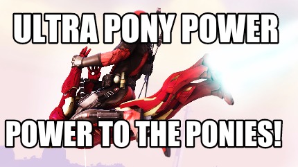 ultra-pony-power-power-to-the-ponies