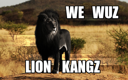 we-wuz-lion-kangz9