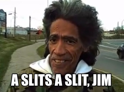 a-slits-a-slit-jim