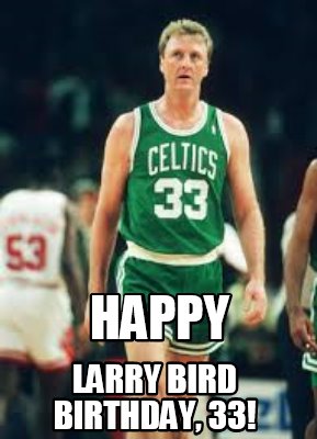 happy-larry-bird-birthday-33