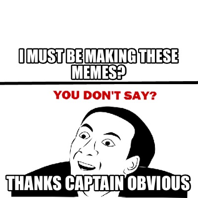 You Don T Say Memes Imgflip