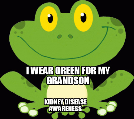 i-wear-green-for-my-grandson-kidney-disease-awareness4