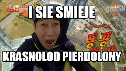 i-sie-smieje-krasnolod-pierdolony