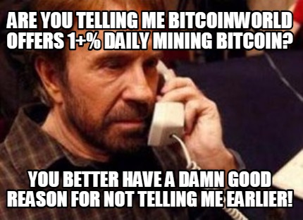 Meme Creator Funny Are You Telling Me Bitcoinworld Offers 1 - 