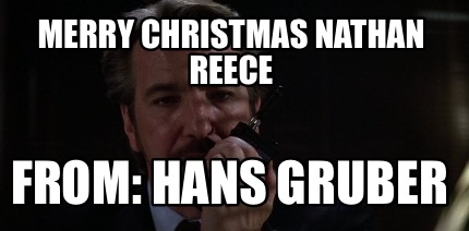 merry-christmas-nathan-reece-from-hans-gruber