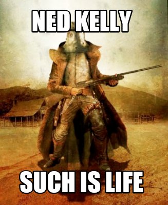 ned-kelly-such-is-life