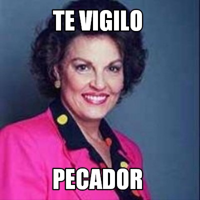 te-vigilo-pecador9