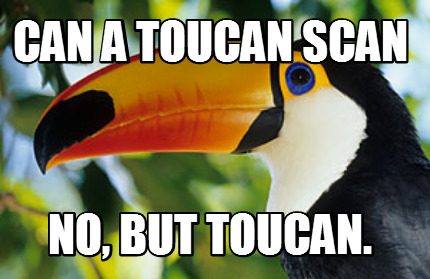 can-a-toucan-scan-no-but-toucan