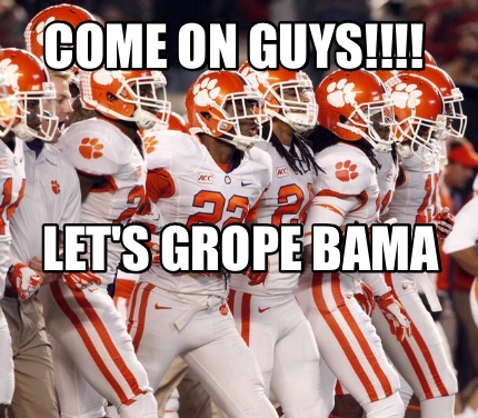 come-on-guys-lets-grope-bama