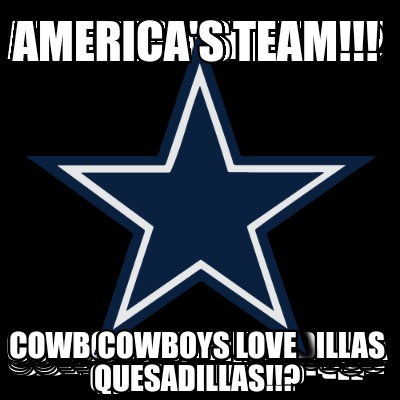americas-team-cowboys-love-quesadillas