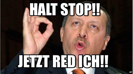 Creator - Funny Halt stop!! Jetzt red Meme Generator at MemeCreator.org!