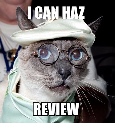 i-can-haz-review