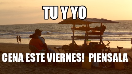 tu-y-yo-cena-este-viernes-piensala