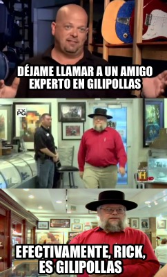 djame-llamar-a-un-amigo-experto-en-gilipollas-efectivamente-rick-es-gilipollas6