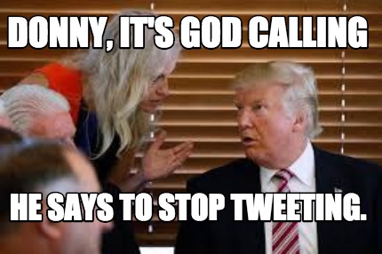 Image result for funny trump god meme