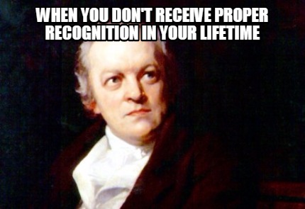 when-you-dont-receive-proper-recognition-in-your-lifetime