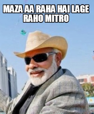 maza-aa-raha-hai-lage-raho-mitro