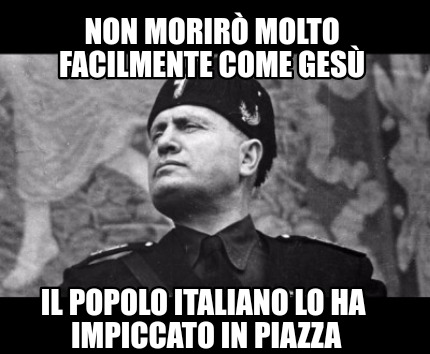non-morir-molto-facilmente-come-ges-il-popolo-italiano-lo-ha-impiccato-in-piazza