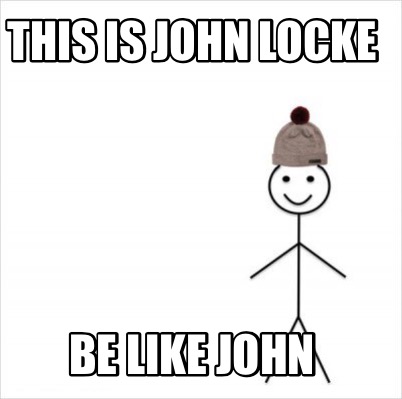 Meme Creator Funny This Is John Locke Be Like John Meme Generator At Memecreator Org