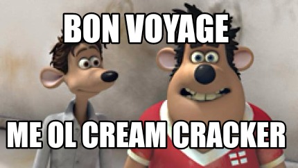 bon-voyage-me-ol-cream-cracker