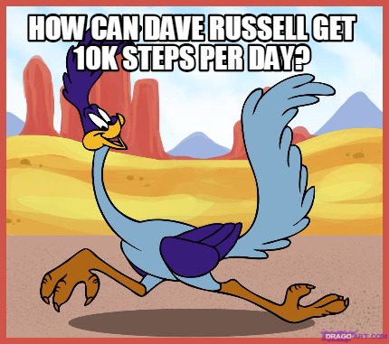 how-can-dave-russell-get-10k-steps-per-day