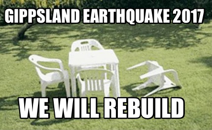gippsland-earthquake-2017-we-will-rebuild