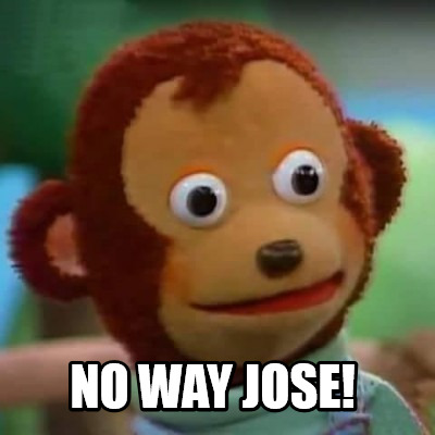 no-way-jose0