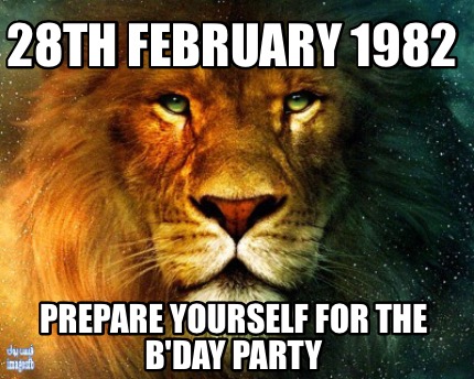 28th-february-1982-prepare-yourself-for-the-bday-party
