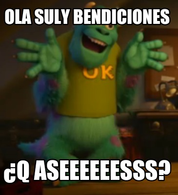 ola-suly-bendiciones-q-aseeeeeesss