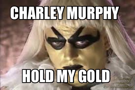 charley-murphy-hold-my-gold
