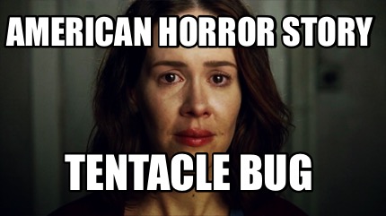 american-horror-story-tentacle-bug