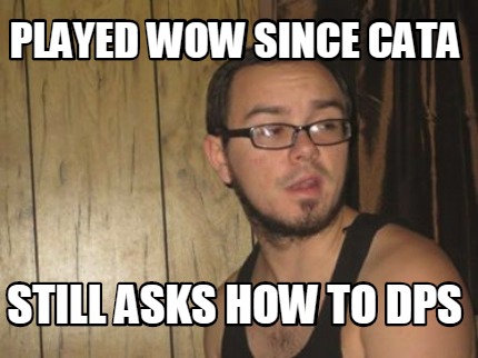 World Of Warcraft Memes Gifs Imgflip