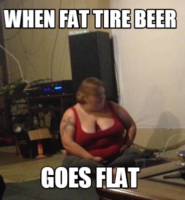 when-fat-tire-beer-goes-flat