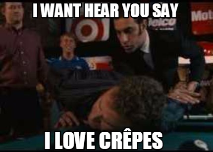 i-want-hear-you-say-i-love-crpes